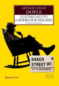 L'ultimo saluto di Sherlock Holmes - Librerie.coop L'ultimo saluto di Sherlock Holmes - Librerie.coop