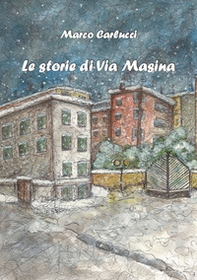 Le storie di via Masina - Librerie.coop