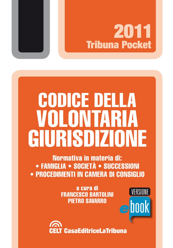 Codice della volontaria giurisdizione - Librerie.coop Codice della volontaria giurisdizione - Librerie.coop