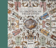 Le grottesche degli Uffizi - Librerie.coop Le grottesche degli Uffizi - Librerie.coop