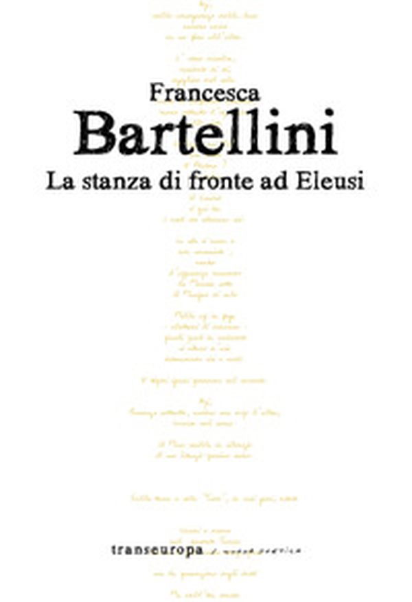 La stanza di fronte ad Eleusi - Librerie.coop La stanza di fronte ad Eleusi - Librerie.coop