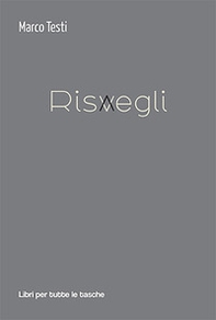 Risvegli - Librerie.coop Risvegli - Librerie.coop