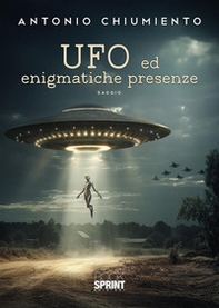 UFO ed enigmatiche presenze - Librerie.coop