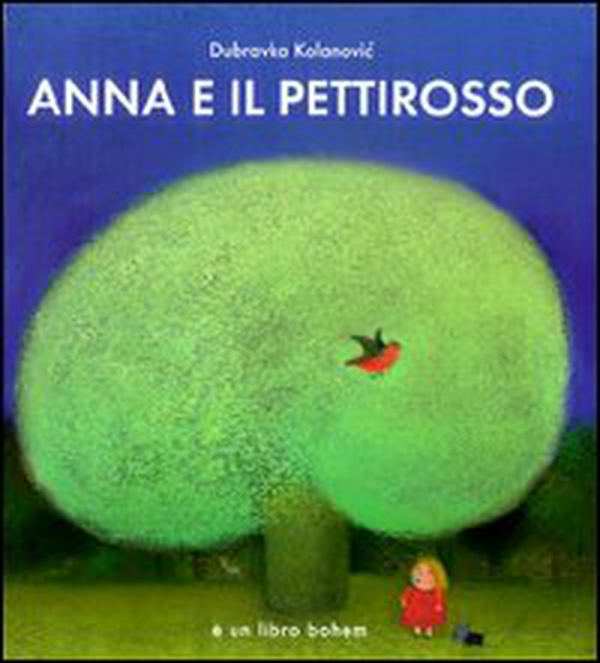 Anna e il pettirosso - Librerie.coop Anna e il pettirosso - Librerie.coop