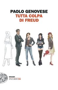 Tutta colpa di Freud - Librerie.coop Tutta colpa di Freud - Librerie.coop
