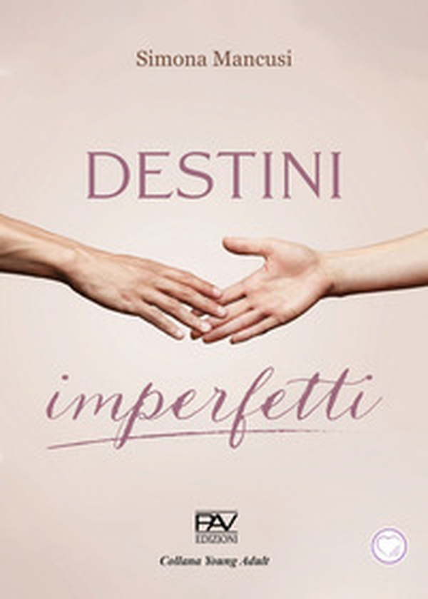 Destini imperfetti - Librerie.coop Destini imperfetti - Librerie.coop