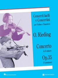 Concerto in Si minore op. 35 (1ª posizione). Concerti facili e concertini per violino e pianoforte - Librerie.coop