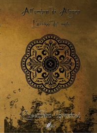 L'arrivo del male. All'ombra di Alagna - Librerie.coop