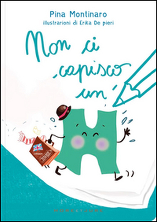 Non ci capisco un'H - Librerie.coop Non ci capisco un'H - Librerie.coop