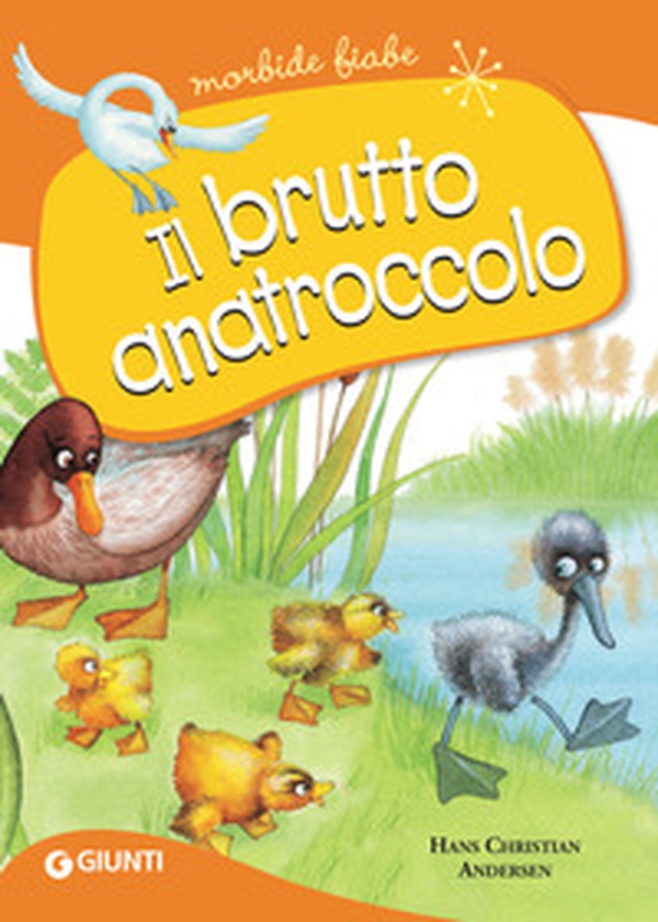 Il brutto anatroccolo - Librerie.coop Il brutto anatroccolo - Librerie.coop
