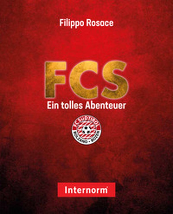 FCS. Ein tolles Abenteuer - Librerie.coop FCS. Ein tolles Abenteuer - Librerie.coop