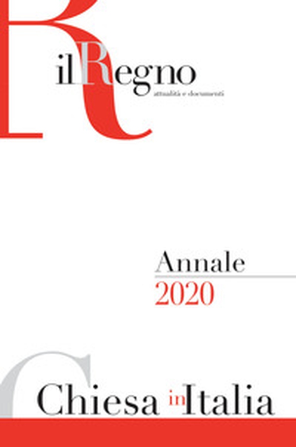 Chiesa in Italia 2020. Annale de Il Regno - Librerie.coop Chiesa in Italia 2020. Annale de Il Regno - Librerie.coop