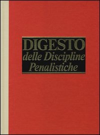 Digesto. Discipline penalistiche. Aggiornamento - Librerie.coop Digesto. Discipline penalistiche. Aggiornamento - Librerie.coop