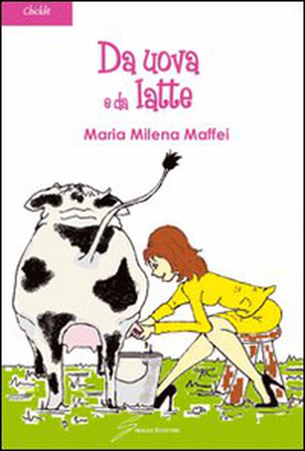 Da uova e da latte - Librerie.coop Da uova e da latte - Librerie.coop