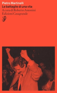 Le battaglie di una vita - Librerie.coop