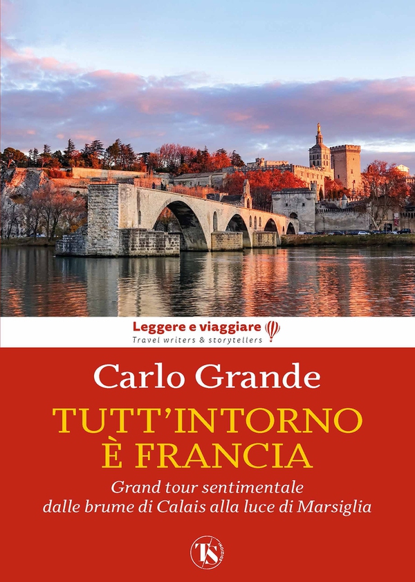 Tutt’intorno è Francia - Librerie.coop Tutt’intorno è Francia - Librerie.coop