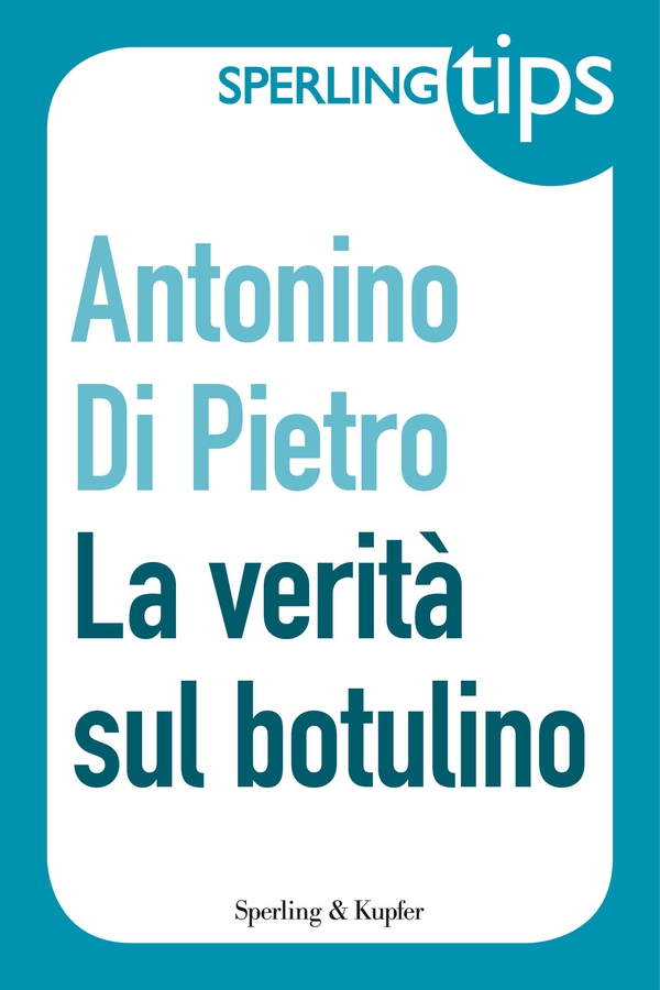 la verità sul botulino - Sperling Tips - Librerie.coop la verità sul botulino - Sperling Tips - Librerie.coop