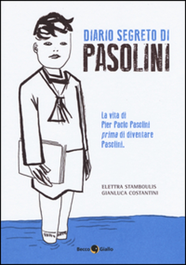 Diario segreto di Pasolini - Librerie.coop Diario segreto di Pasolini - Librerie.coop