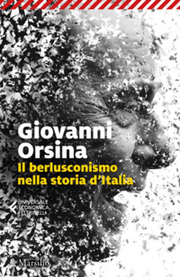 Il berlusconismo nella storia d'Italia - Librerie.coop Il berlusconismo nella storia d'Italia - Librerie.coop