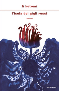 L'isola dei gigli rossi - Librerie.coop