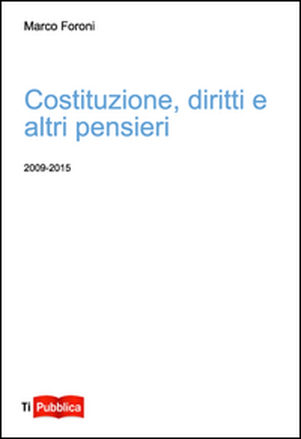 Costituzione, diritti e altri pensieri - Librerie.coop Costituzione, diritti e altri pensieri - Librerie.coop