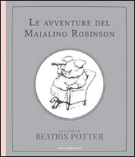 Le avventure del maialino Robinson - Librerie.coop Le avventure del maialino Robinson - Librerie.coop