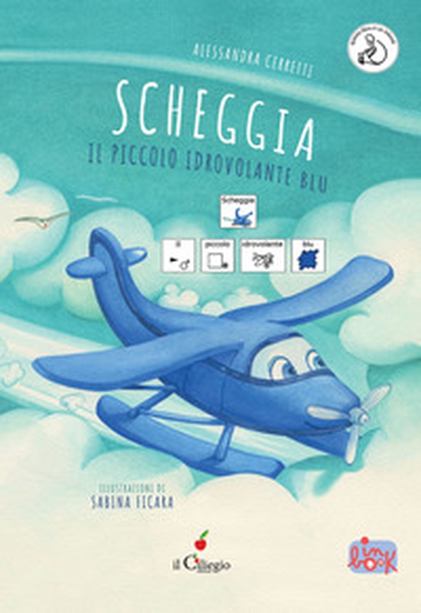 Scheggia. Il piccolo idrovolante blu. InBook - Librerie.coop Scheggia. Il piccolo idrovolante blu. InBook - Librerie.coop
