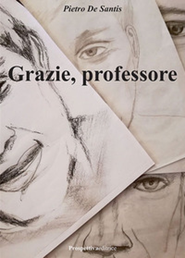 Grazie, professore - Librerie.coop Grazie, professore - Librerie.coop