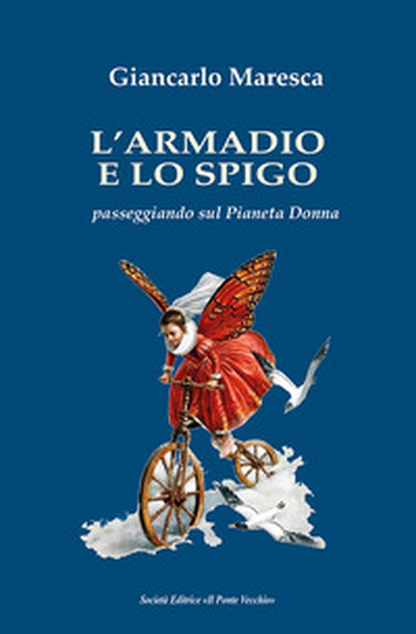 L'armadio e lo spigo. Passeggiando sul Pianeta Donna - Librerie.coop L'armadio e lo spigo. Passeggiando sul Pianeta Donna - Librerie.coop