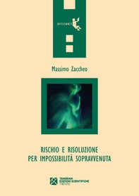 Rischio e risoluzione per impossibilità sopravvenuta - Librerie.coop