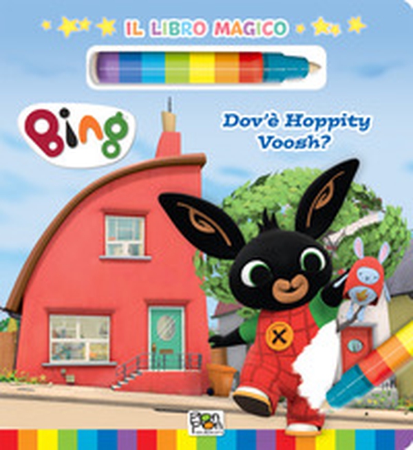 Dov'è Hoppity Voosh? Libro magico. Bing - Librerie.coop Dov'è Hoppity Voosh? Libro magico. Bing - Librerie.coop