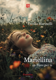 Mariellina un Fiore per te - Librerie.coop