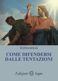 Come difendersi dalle tentazioni - Librerie.coop Come difendersi dalle tentazioni - Librerie.coop