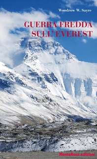 Guerra fredda sull'Everest - Librerie.coop