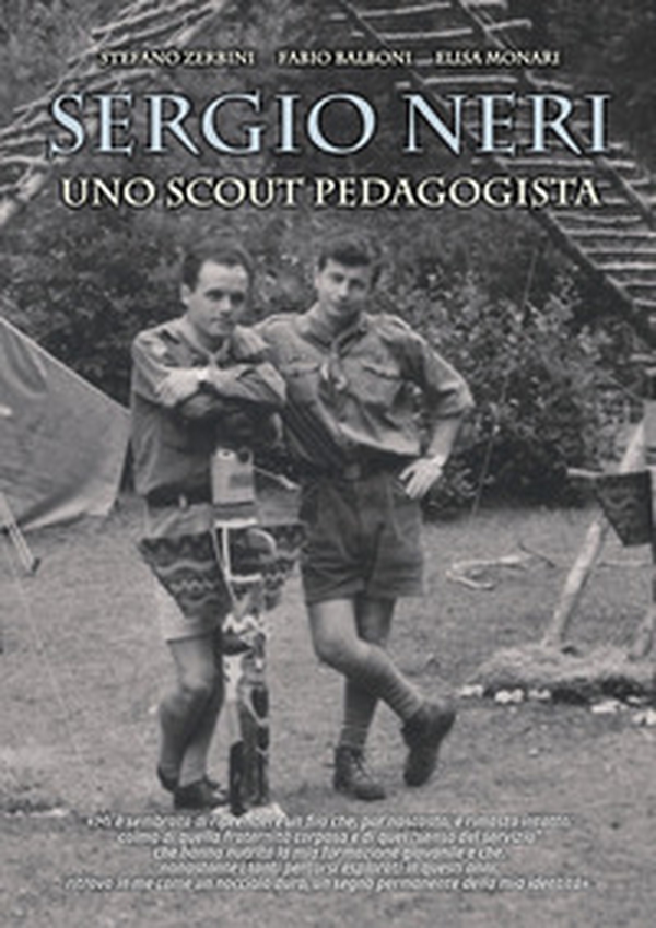 Sergio Neri. Uno scout pedagogista - Librerie.coop Sergio Neri. Uno scout pedagogista - Librerie.coop