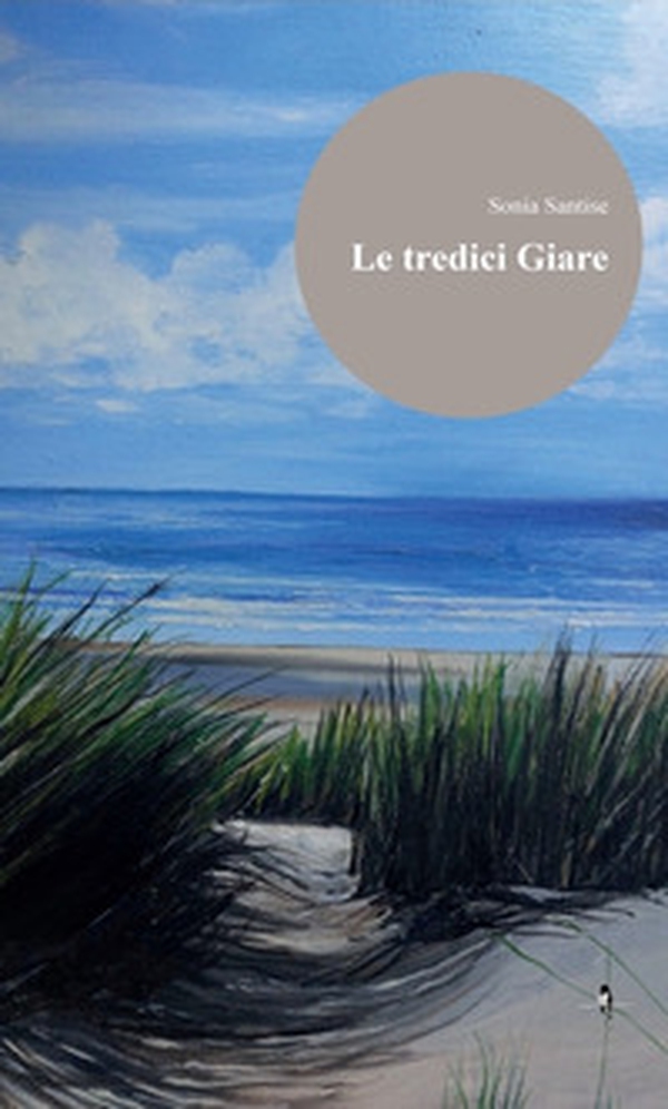 Le tredici Giare - Librerie.coop Le tredici Giare - Librerie.coop