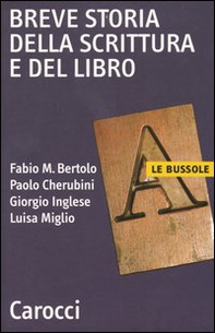 Breve storia della scrittura e del libro - Librerie.coop