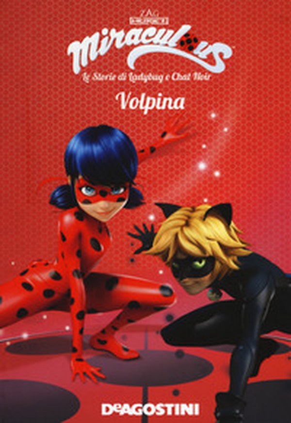Volpina. Miraculous. Le storie di Ladybug e Chat Noir - Librerie.coop Volpina. Miraculous. Le storie di Ladybug e Chat Noir - Librerie.coop