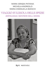 Viaggio sull'isola delle spezie. Antologia dei sentieri interiori - Librerie.coop Viaggio sull'isola delle spezie. Antologia dei sentieri interiori - Librerie.coop