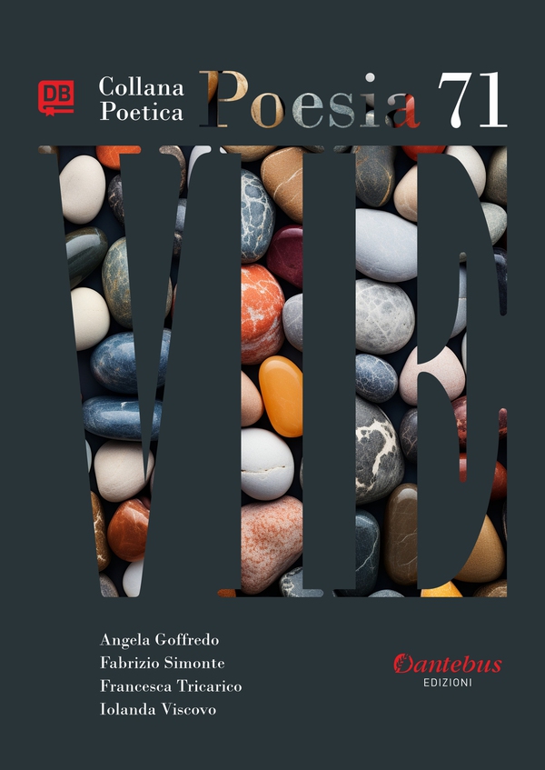 Collana Poetica Vie vol. 71 - Librerie.coop Collana Poetica Vie vol. 71 - Librerie.coop