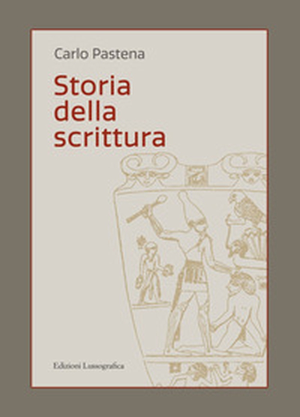 Storia della scrittura - Librerie.coop Storia della scrittura - Librerie.coop