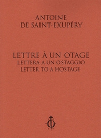 Lettre à un otage-Lettera a un ostaggio-Letter to a hostage - Librerie.coop Lettre à un otage-Lettera a un ostaggio-Letter to a hostage - Librerie.coop