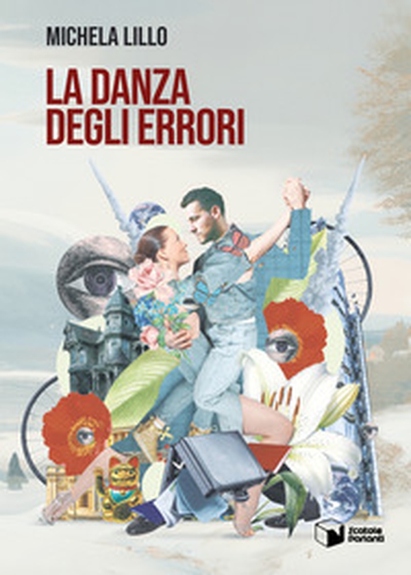 La danza degli errori - Librerie.coop La danza degli errori - Librerie.coop