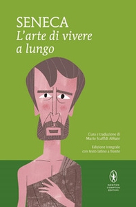 L'arte di vivere a lungo. Testo latino a fronte - Librerie.coop