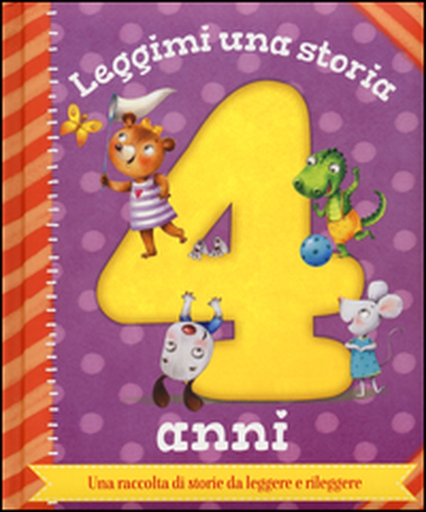 Leggimi una storia. 4 anni - Librerie.coop Leggimi una storia. 4 anni - Librerie.coop