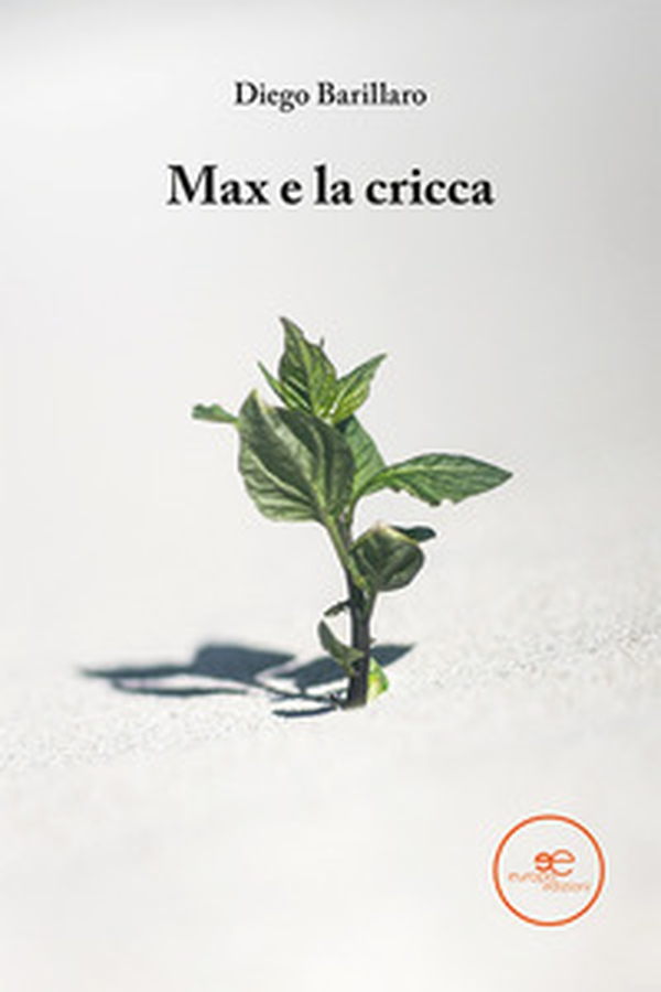 Max e la cricca - Librerie.coop Max e la cricca - Librerie.coop