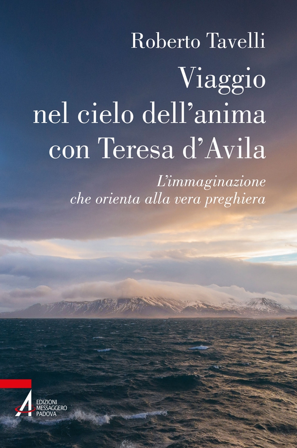 Viaggio nel cielo dell'anima con Teresa d'Avila - Librerie.coop Viaggio nel cielo dell'anima con Teresa d'Avila - Librerie.coop