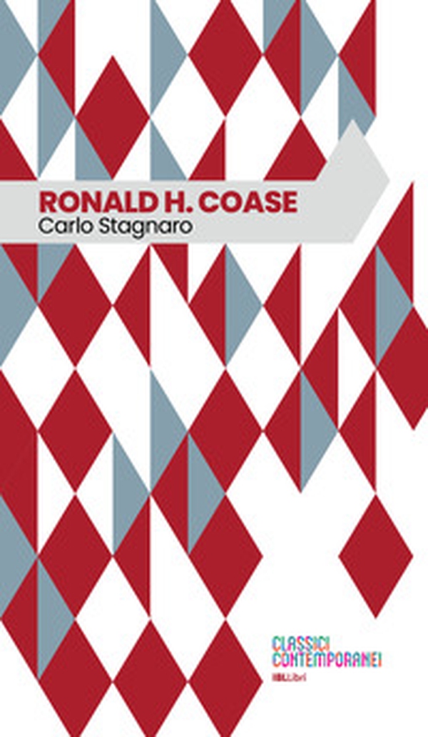 Ronald H. Coase - Librerie.coop Ronald H. Coase - Librerie.coop