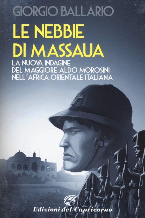 Le nebbie di Massaua - Librerie.coop Le nebbie di Massaua - Librerie.coop