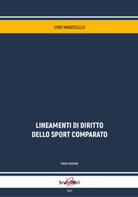 Lineamenti di diritto dello sport comparato - Librerie.coop